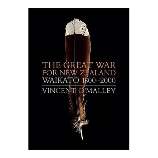 The Great War For Waikato 1800-2000_1