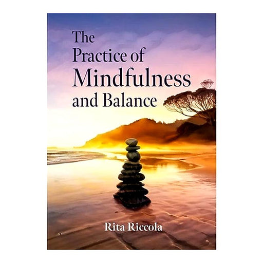 The Practice Of Mindfulness and Balance_1