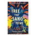 The Tree That Sang To Me_1