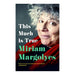 This Much Is True Miriam Margoyles_1