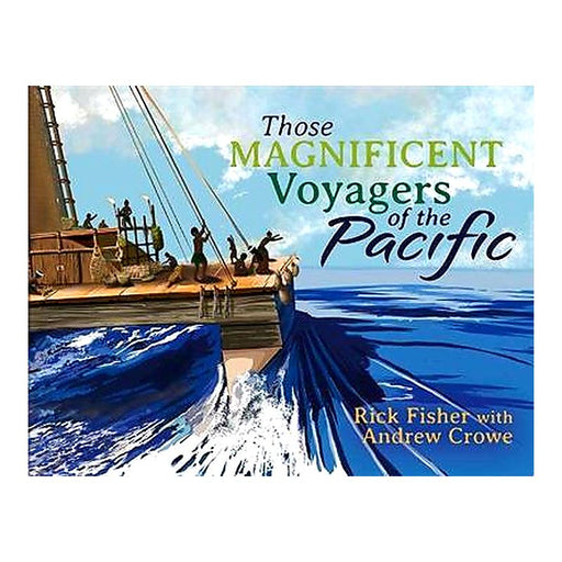 Those Magnificent Voyagers of the Pacific_1