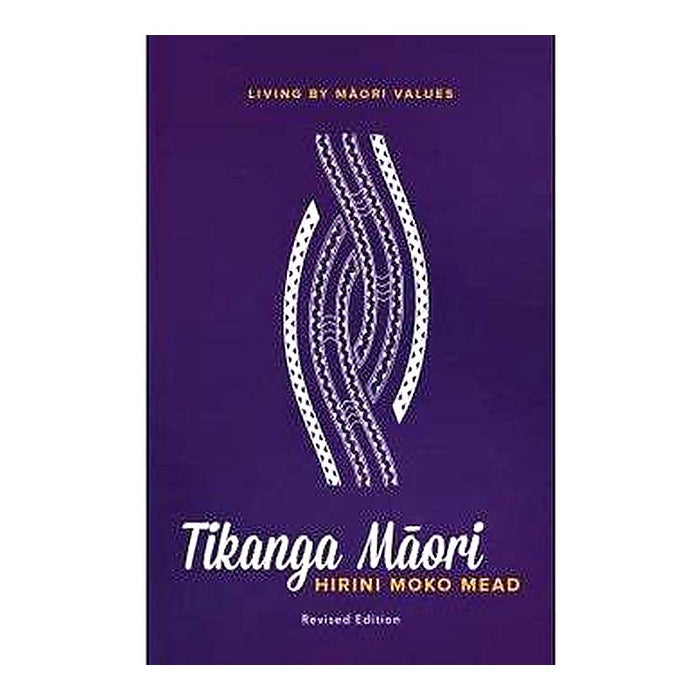 Tikanga Maori:Living By Maori Values_1
