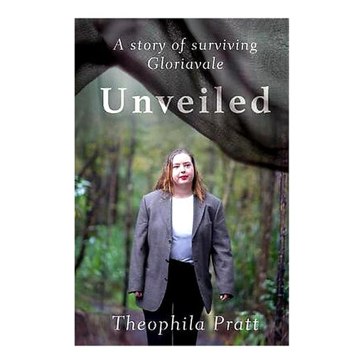 Unveiled A Story Of Surviving Gloriavale_1