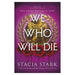 We Who Will Die_1