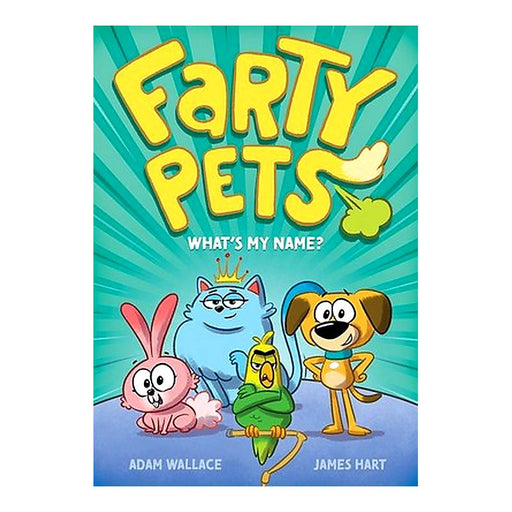What's My Name? (Farty Pets #1)_1
