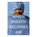 When Breath Becomes Air | Paul Kalanithi | Paperback_1
