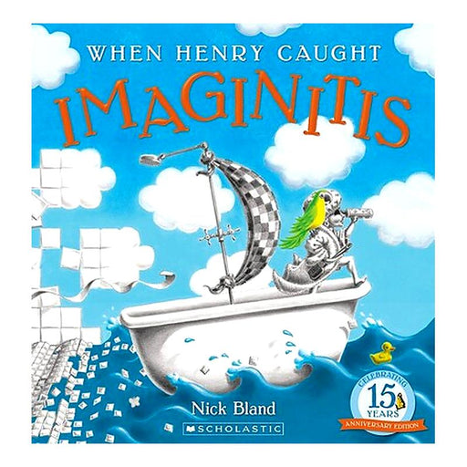 When Henry Caught Imaginitis_1