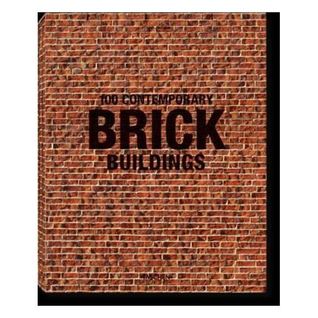 100 Contemporary Brick Buildings - Philip Jodidio