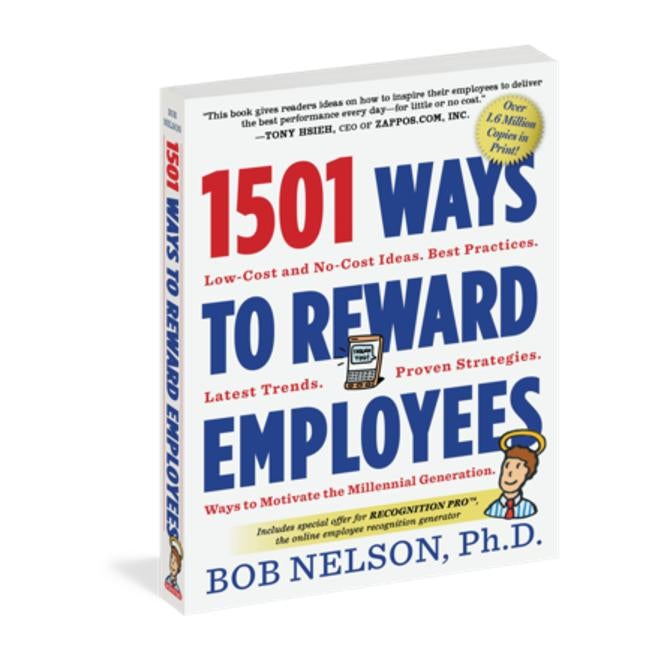 1501 Ways To Reward Employees - Nelson Bob