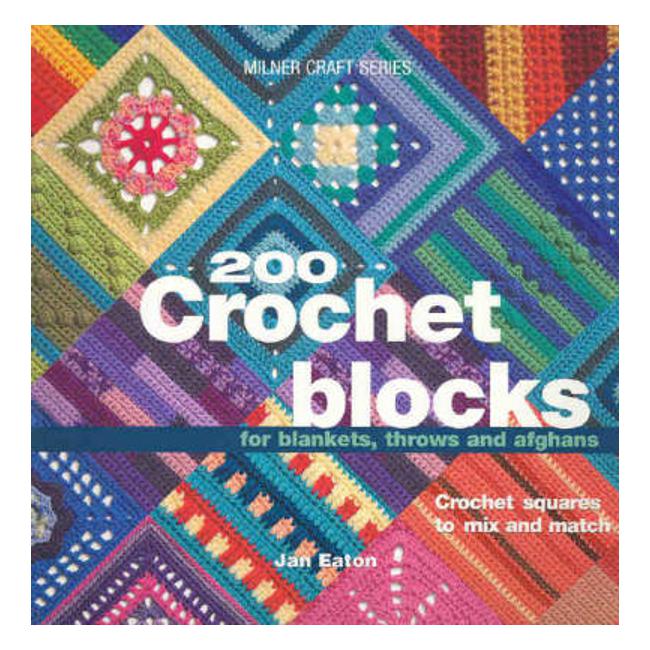 200 Crochet Blocks - Jan Eaton