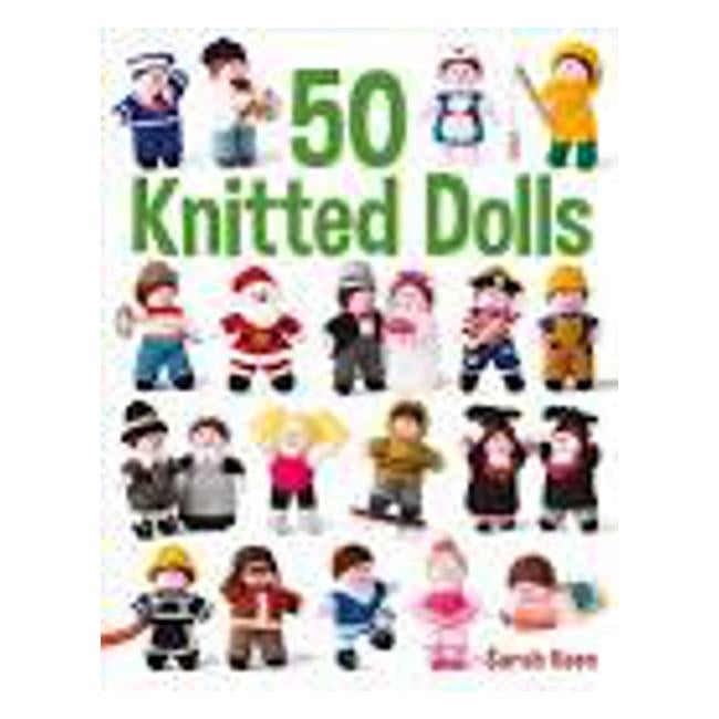 50 Knitted Dolls - Sarah Keen