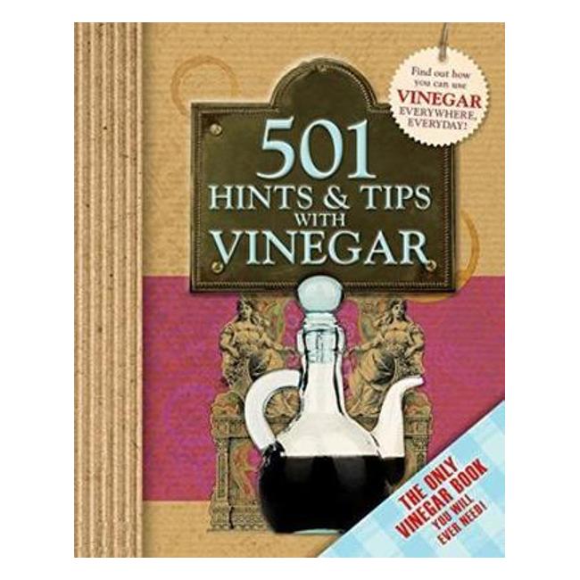501 Hints & Tips With Vinegar