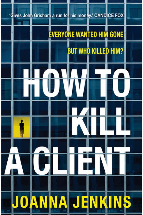 How To Kill A Client