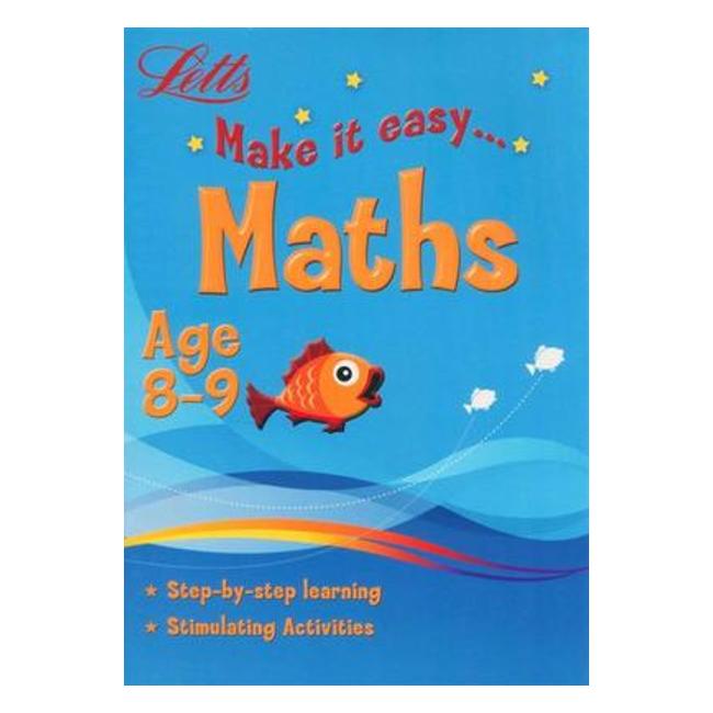 Letts Make It Easy: Maths Age 8-9-Marston Moor