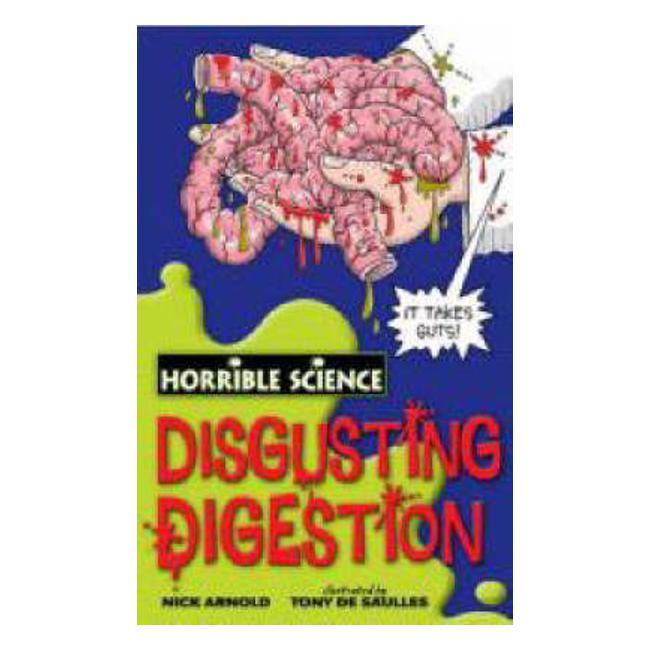 Disgusting Digestion (Horrible Science) - Nick Arnold