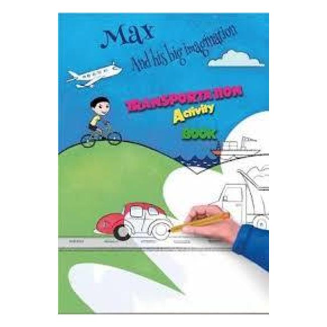 Transportation And Activity Book (Max And His Big Imagination)-Marston Moor
