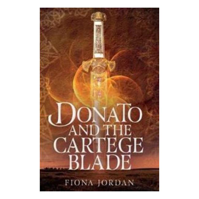 Donato And The Cartege Blade - Fiona Jordan