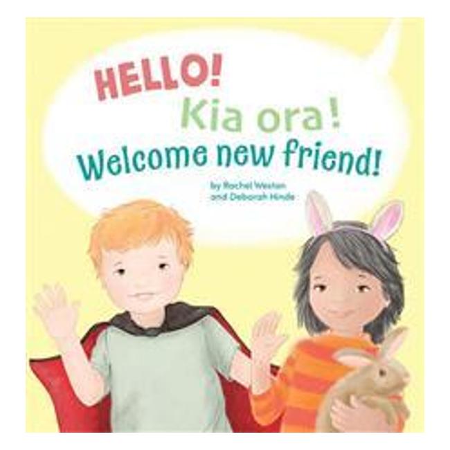 Hello! Kia Ora! Welcome New Friend! - Rachel Weston