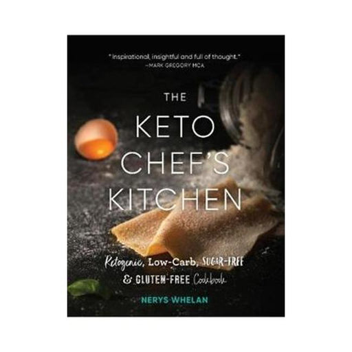 The Keto Chef'S Kitchen Cookbook-Marston Moor