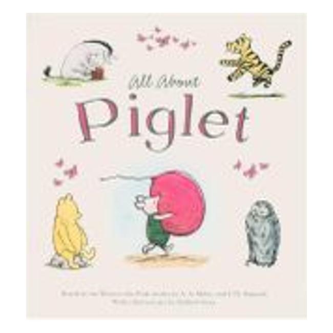 Winnie The Pooh - All About Piglet-Marston Moor