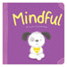 Mindful - Resilience Board Book-Marston Moor