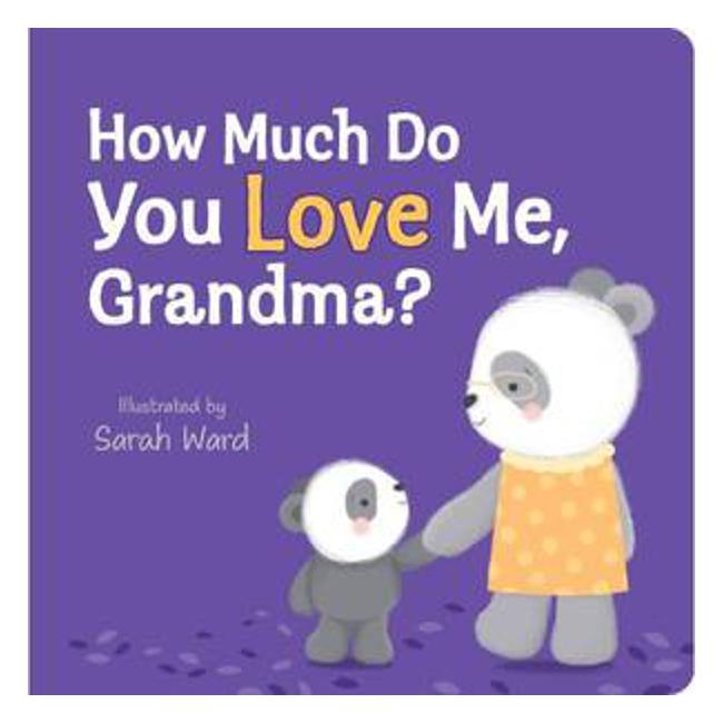 How Much Do You Love Me Grandma