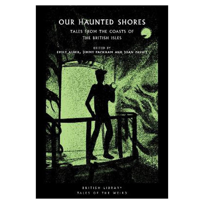 Our Haunted Shores | Emily Alder