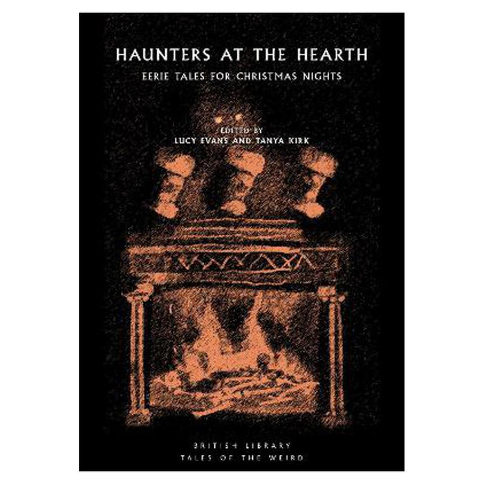 Haunters at the Hearth | Lucy Evans