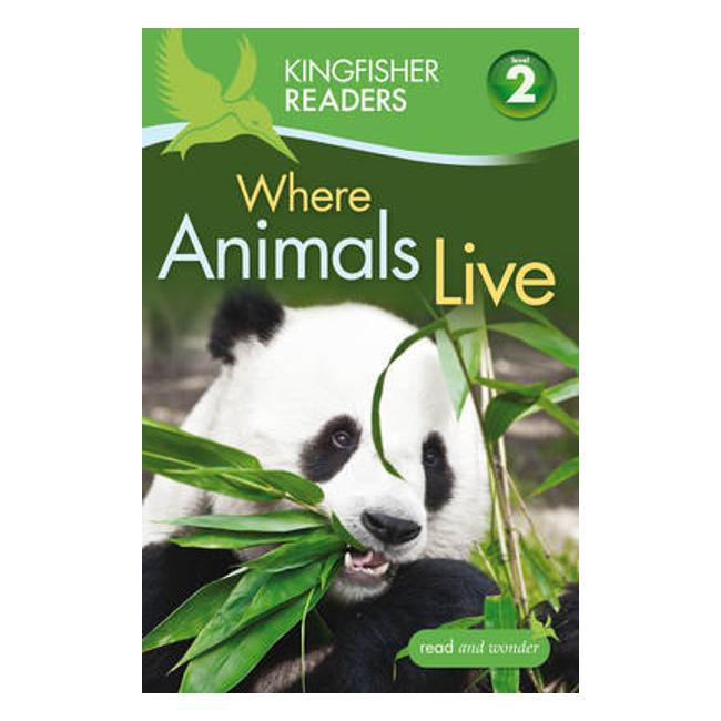 Kingfisher Readers Level 2 Where Animals Live-Marston Moor