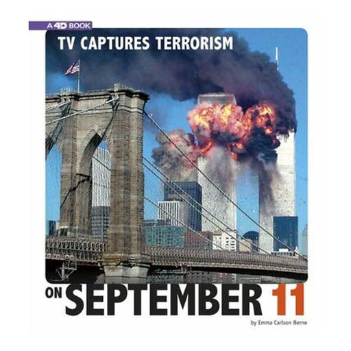 Tv Captures Terrorism On September 11: 4D An Augmented Reading Experience (Captured Television History 4D)-Marston Moor