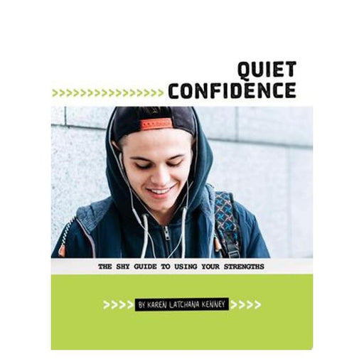 Quiet Confidence: The Shy Guide To Using Your Strengths (Shy Guides)-Marston Moor