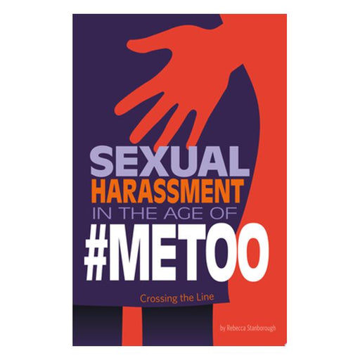 Sexual Harassment In The Age  Of #Metoo: Crossing The Line (Informed!)-Marston Moor