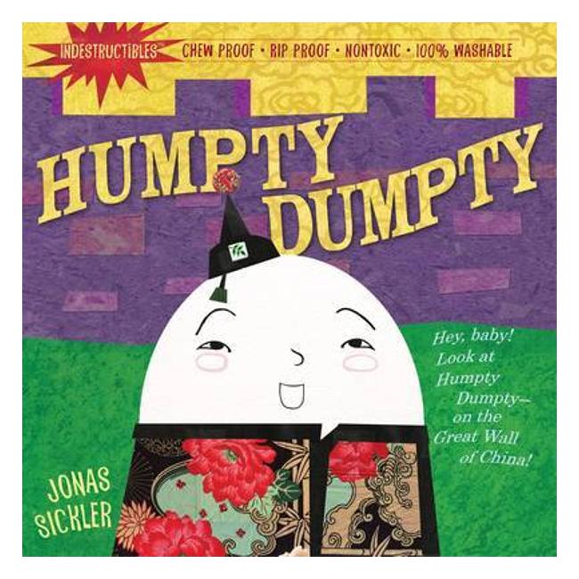 Humpty Dumpty (Indestructibles) - Jonas Sickler