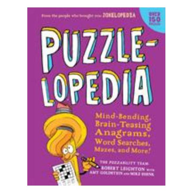 Puzzlelopedia - Mind-Bending, Brain-Teasing, Head-Scratching Puzzles From A To Z-Marston Moor