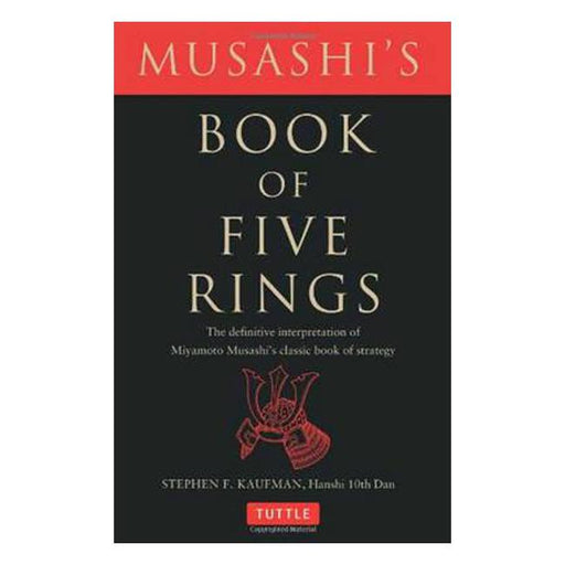 Musashi's Book of Five Rings: The Definitive Interpretation of Miyamoto Musashi's Classic Book of Strategy-Marston Moor