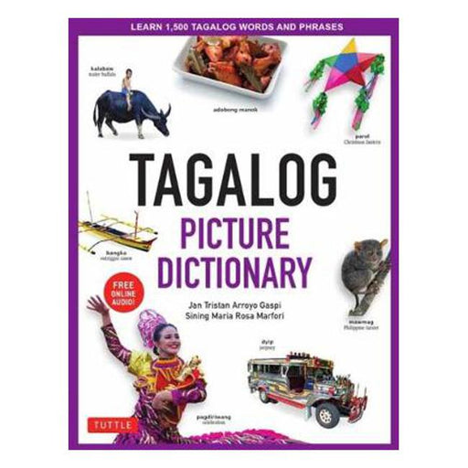 Tagalog Picture Dictionary: Learn 1500 Tagalog Words and Phrases [Includes Online Audio]-Marston Moor