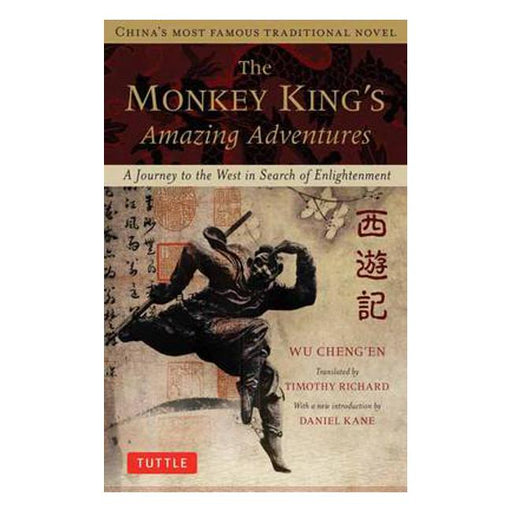 The Monkey King's Amazing Adventures: A Journey to the West in Search of Enlightenment. China's Most Famous Traditional Novel-Marston Moor