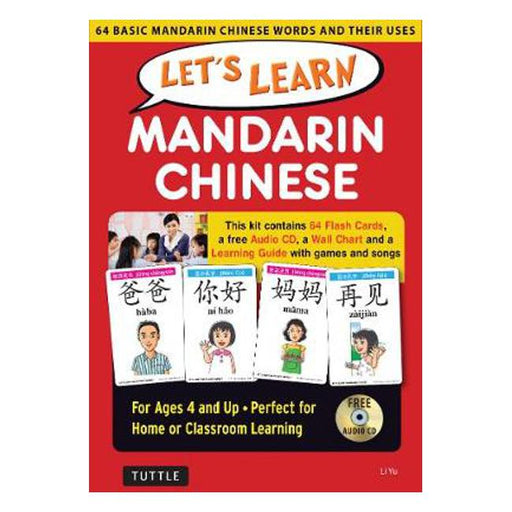 Let's Learn Mandarin Chinese Kit: 64 Basic Mandarin Chinese Words and Their Uses (Flashcards, Audio CD, Games & Songs, Learning Guide and Wall Chart)-Marston Moor