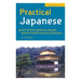 Practical Japanese: Your Guide to Speaking Japanese Quickly and Effortlessly in a Few Hours (Japanese Phrasebook)-Marston Moor
