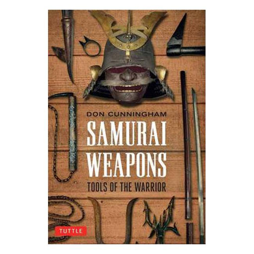 Samurai Weapons: Tools of the Warrior-Marston Moor