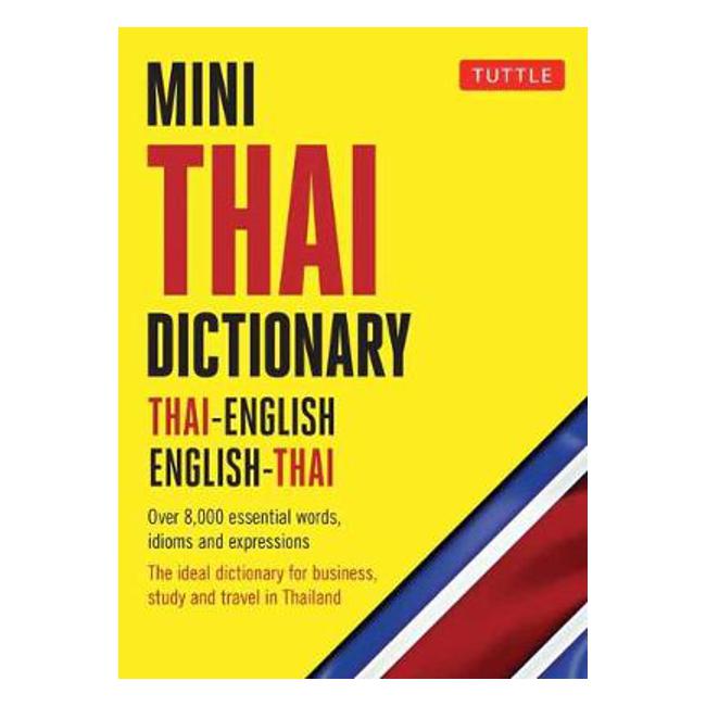 Mini Thai Dictionary: Thai-English English-Thai-Marston Moor