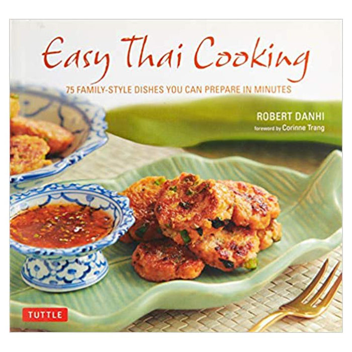 Easy Thai Cooking | Robert Danhi