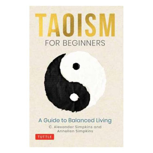 Taoism for Beginners: A Guide to Balanced Living-Marston Moor