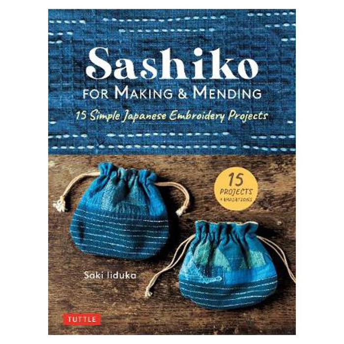Sashiko for Making & Mending | Saki Iiduka
