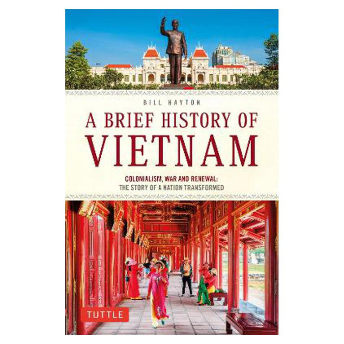 Brief History of Vietnam | Bill Hayton