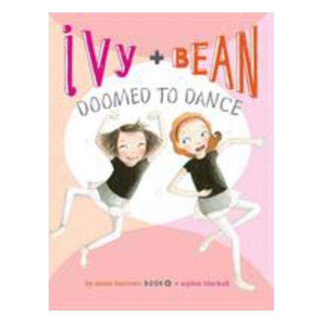 Doomed To Dance (Ivy And Bean #6) - Annie Barrows