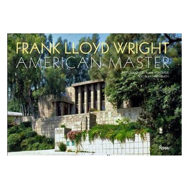 Frank Lloyd Wright - Alan Weintraub