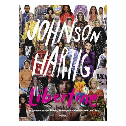 Libertine: The Beauty, Humor and Inspiration Behind the Cult Label-Marston Moor