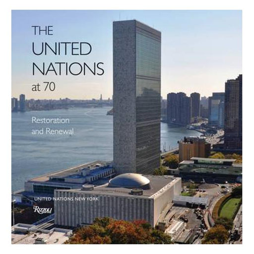The United Nations at 70: Restoration and Renewal-Marston Moor
