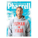 Pharrell: A Fish Doesn't Know It's Wet-Marston Moor